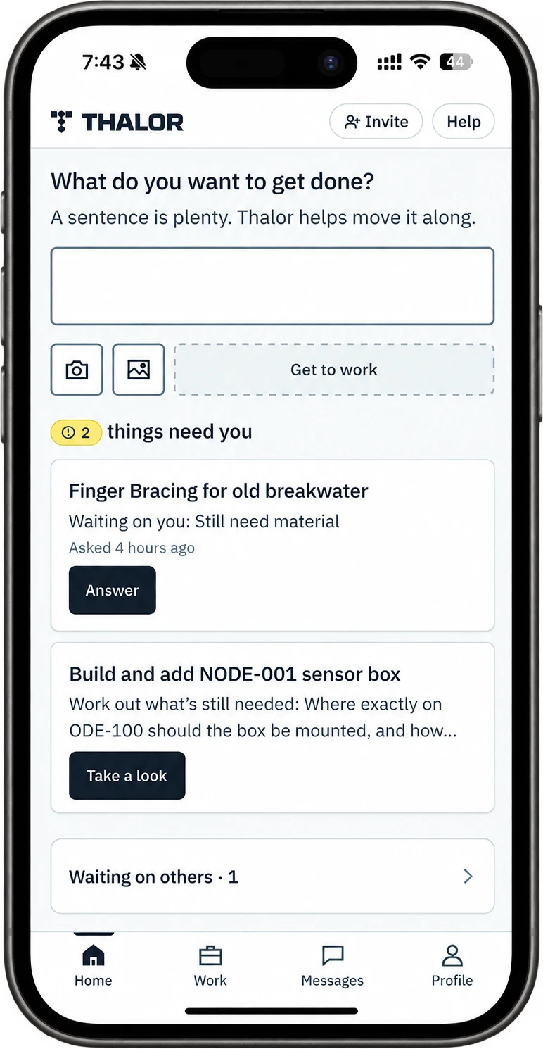 Thalor on a phone. Home, What do you want to get done?, a box for a sentence with camera and photo buttons, and two things that need you
